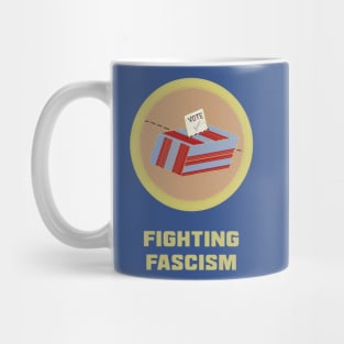 Merit Badge for Voting Out Fascists Mug